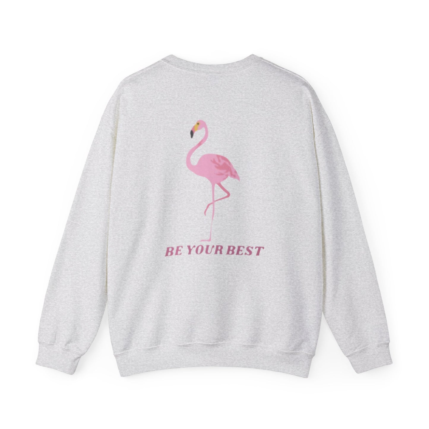 Unisex Flamingo Crewneck - 'Be Your Best' Design - Adult Unisex Sweatshirt