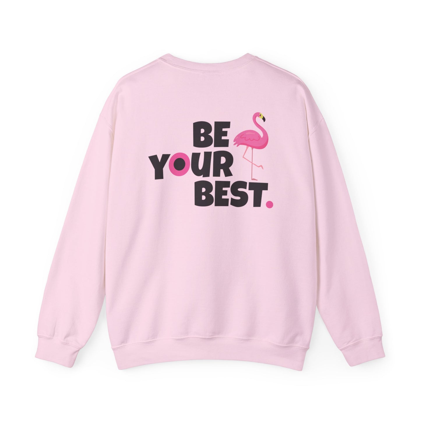 Flamingo Graphic Crewneck - 'Be Your Best' Adult Unisex Sweatshirt