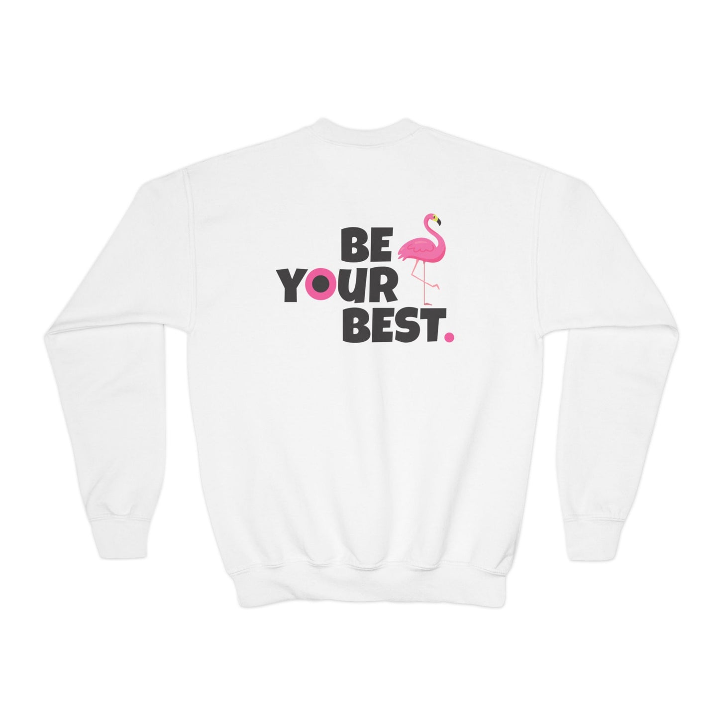 Youth Sweatshirt Crewneck- "Be Your Best" Flamingo Design