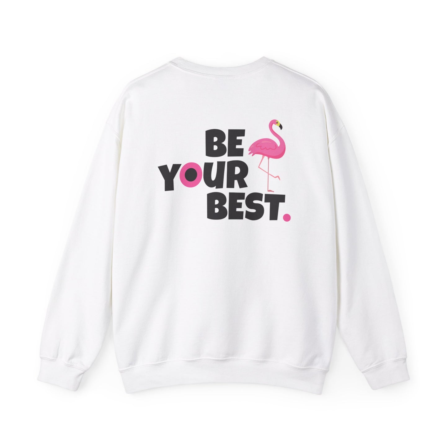 Flamingo Graphic Crewneck - 'Be Your Best' Adult Unisex Sweatshirt