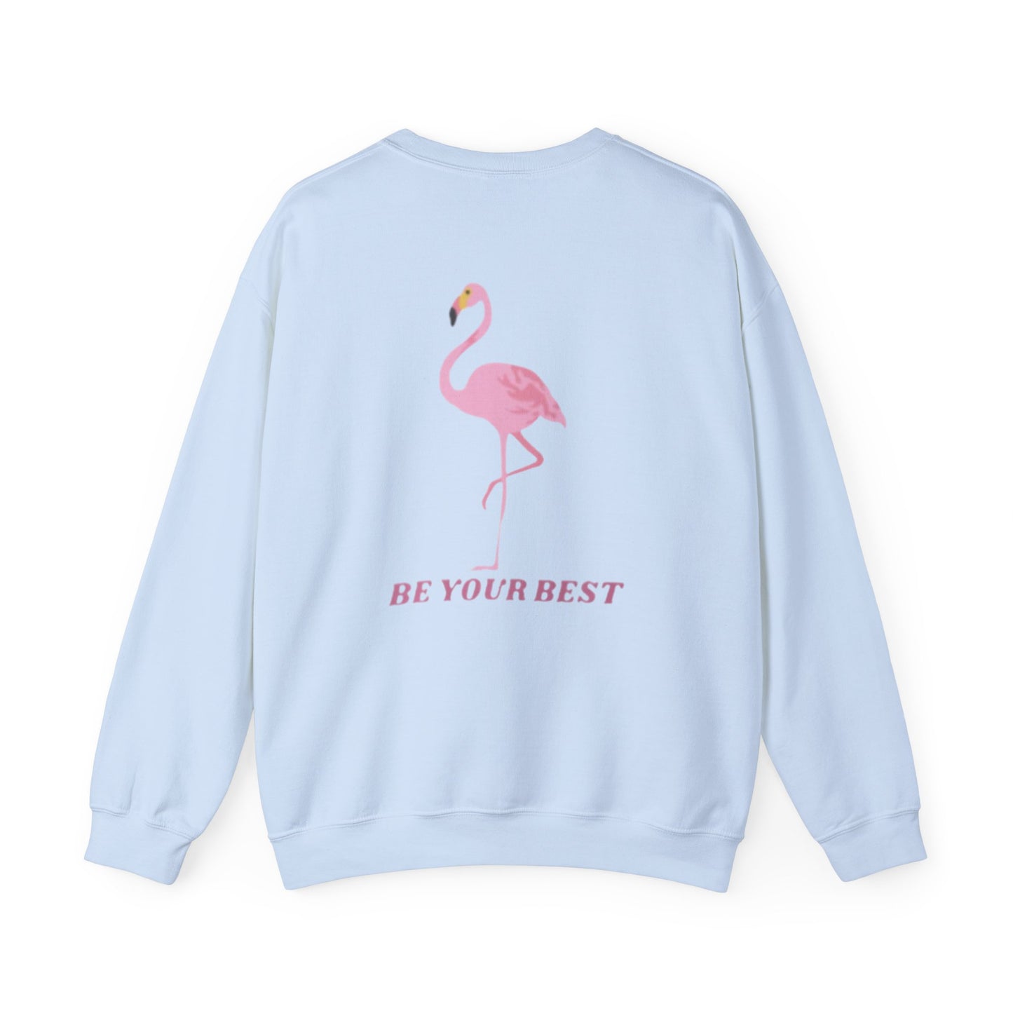 Unisex Flamingo Crewneck - 'Be Your Best' Design - Adult Unisex Sweatshirt