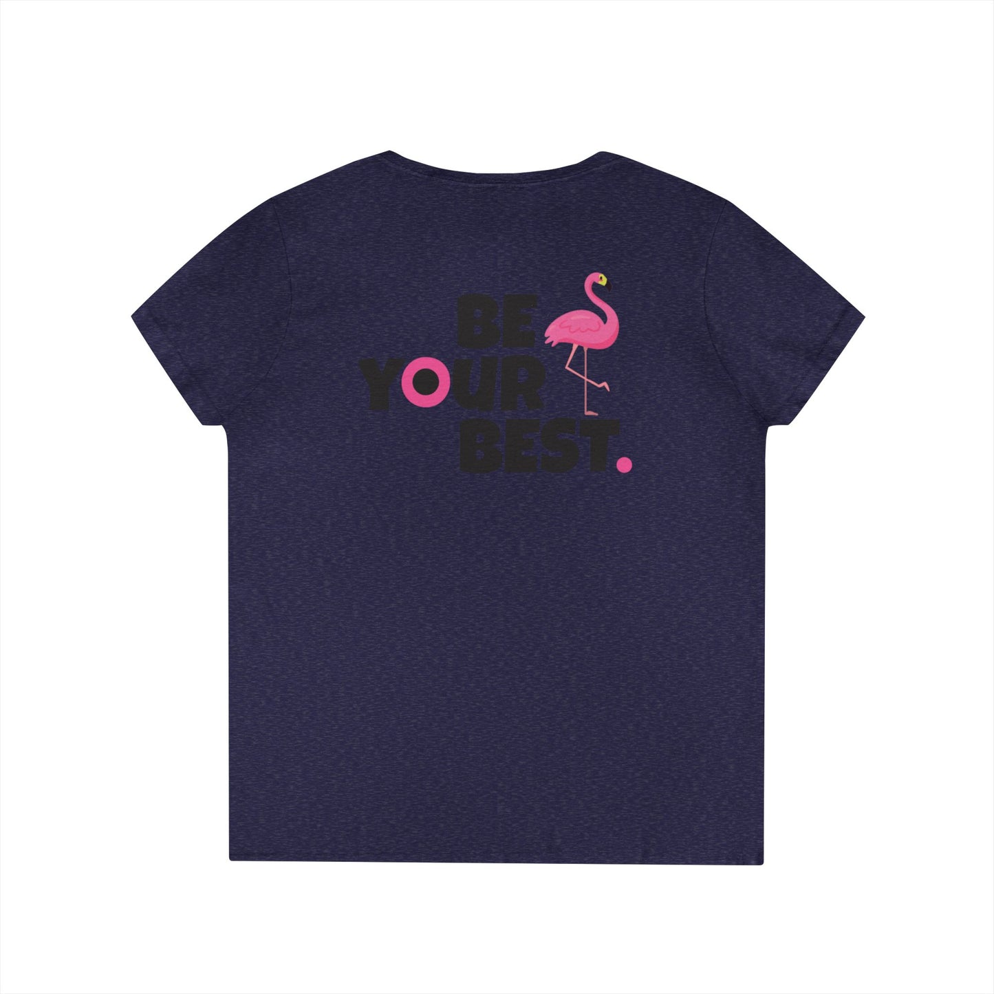 Ladies' V-Neck Flamingo T-Shirt - 'Be Your Best'