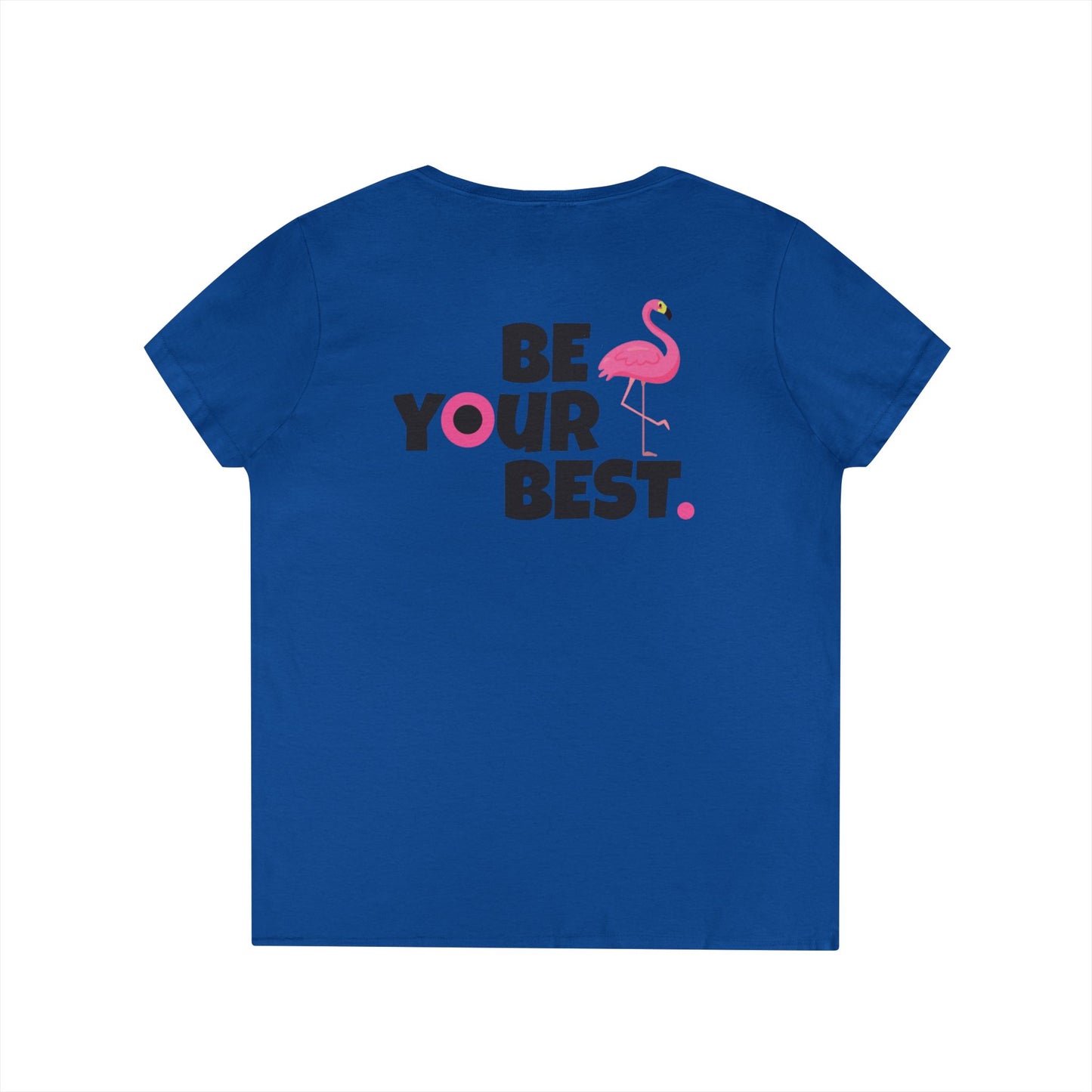 Ladies' V-Neck Flamingo T-Shirt - 'Be Your Best'