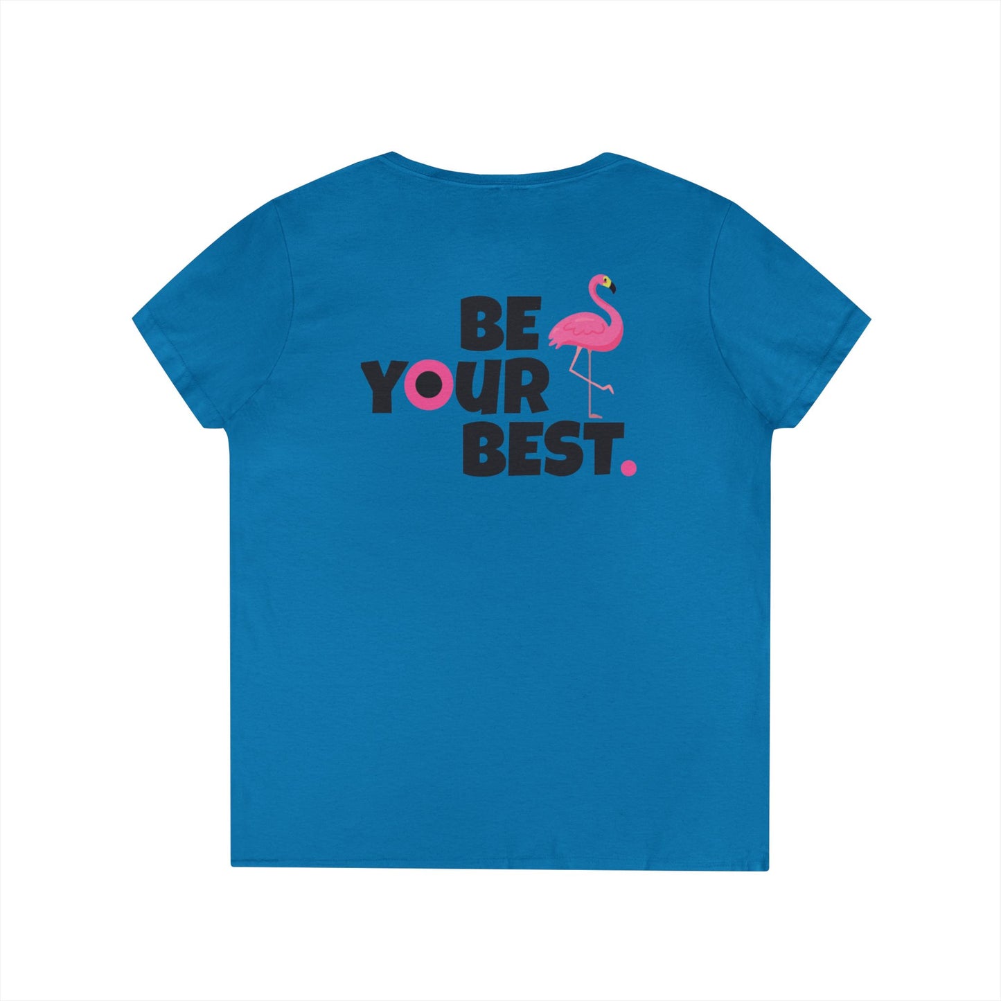 Ladies' V-Neck Flamingo T-Shirt - 'Be Your Best'