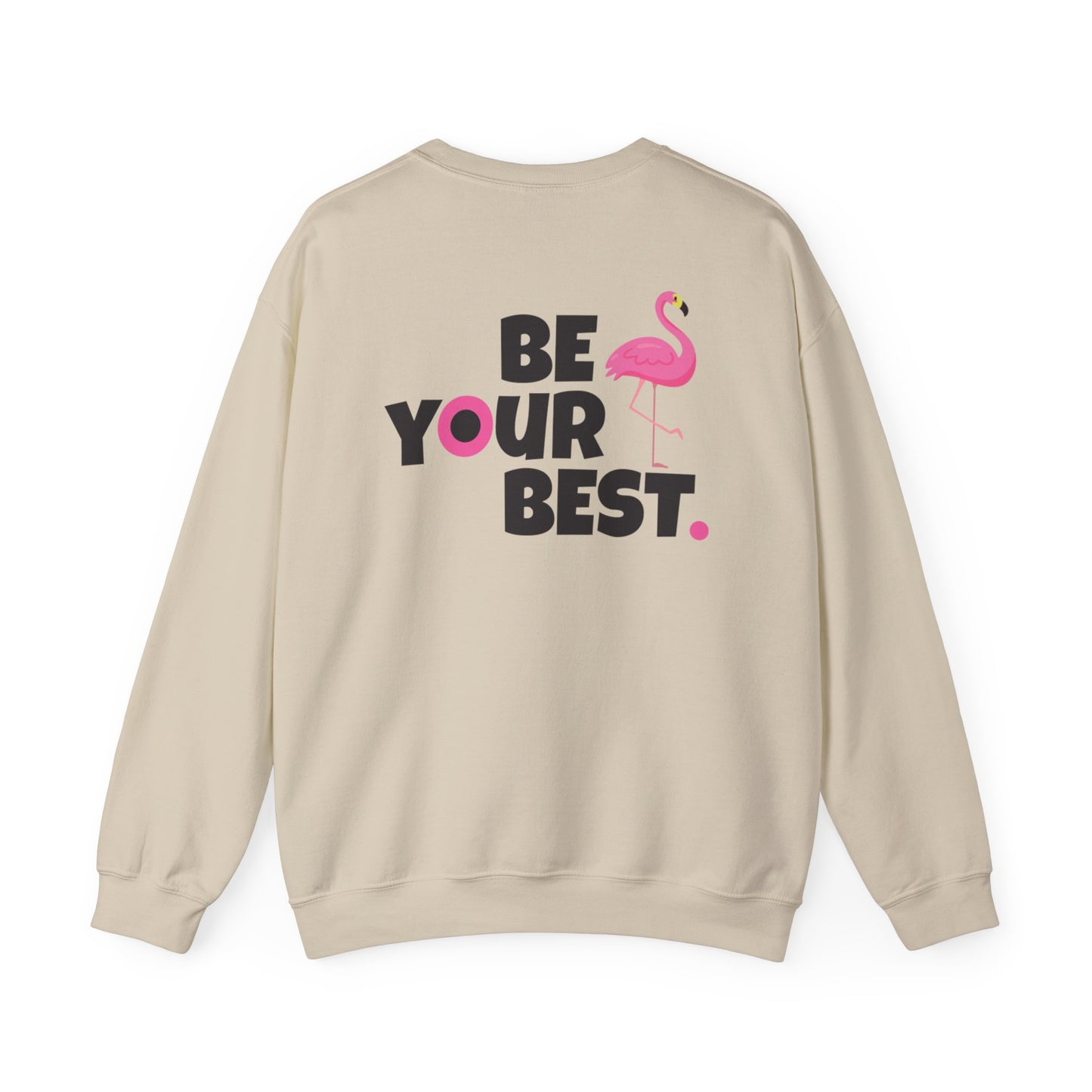 Flamingo Graphic Crewneck - 'Be Your Best' Adult Unisex Sweatshirt